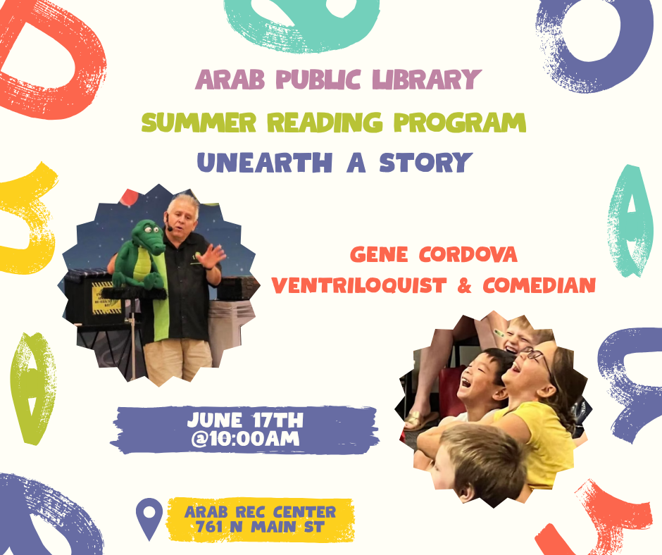 Event at Arab Rec Center: Summer Reading Program with ventriloquist Gene Cordova on June 17 at 10 AM, Arab Rec Center.