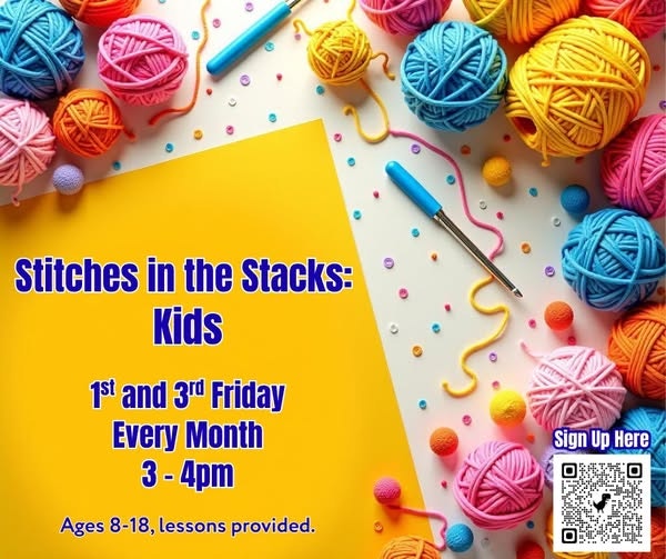 Kids knitting event, first and third Fridays monthly, 3-4 PM, for ages 8-18. Lessons provided. Colorful yarn and tools shown.
