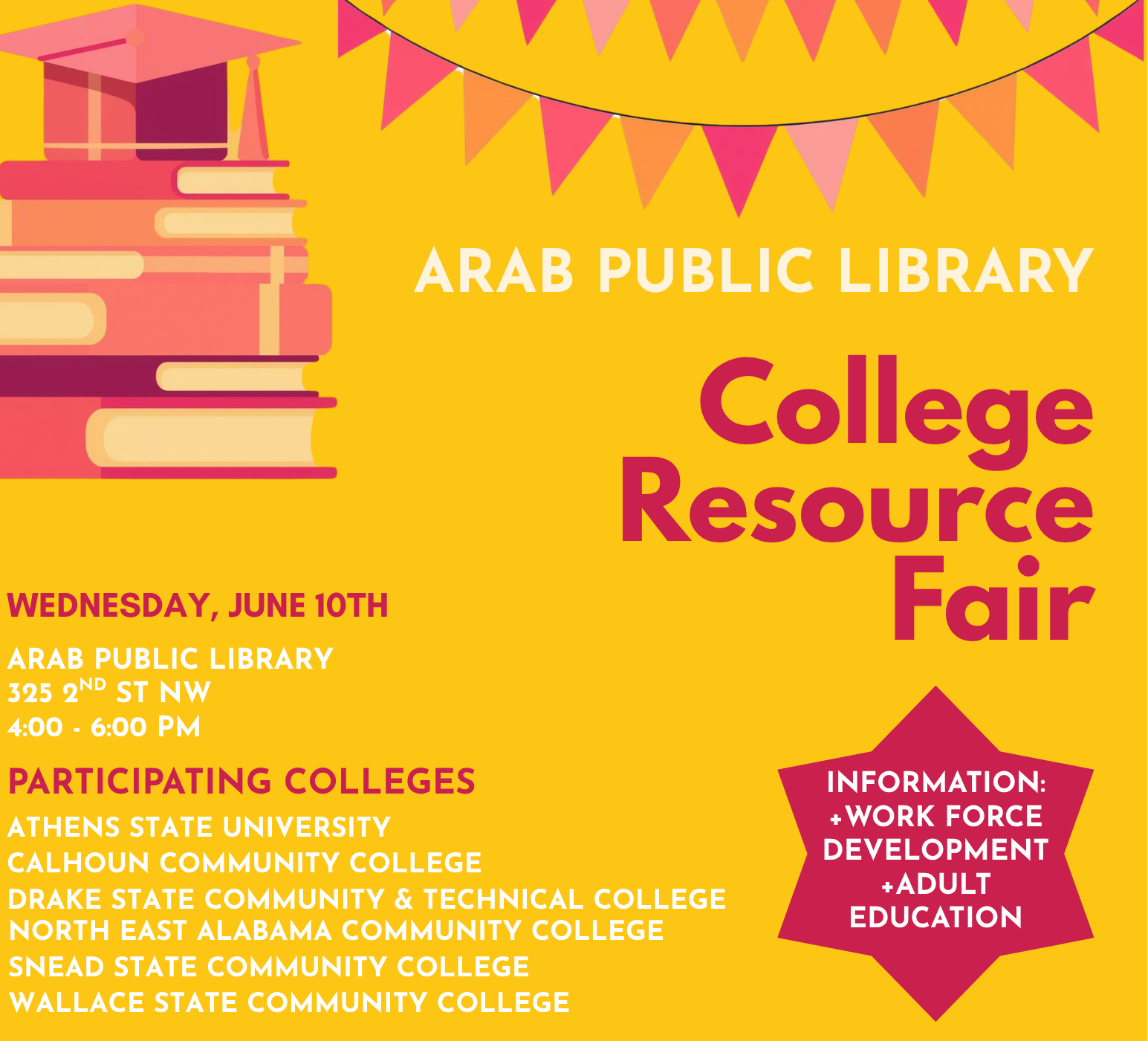 Event at Arab Public Library on June 10th, 4-6 PM: College Resource Fair featuring local colleges and educational info.
