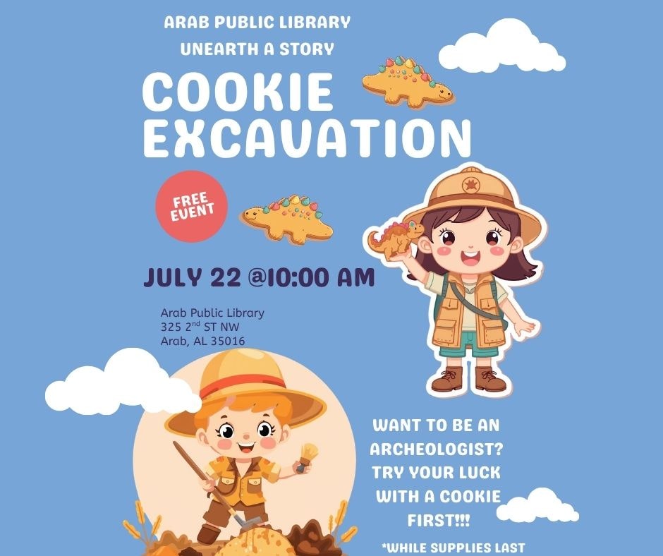Join the Arab Public Library for a free Cookie Excavation event on July 22 at 10:00 AM! Fun for all ages!