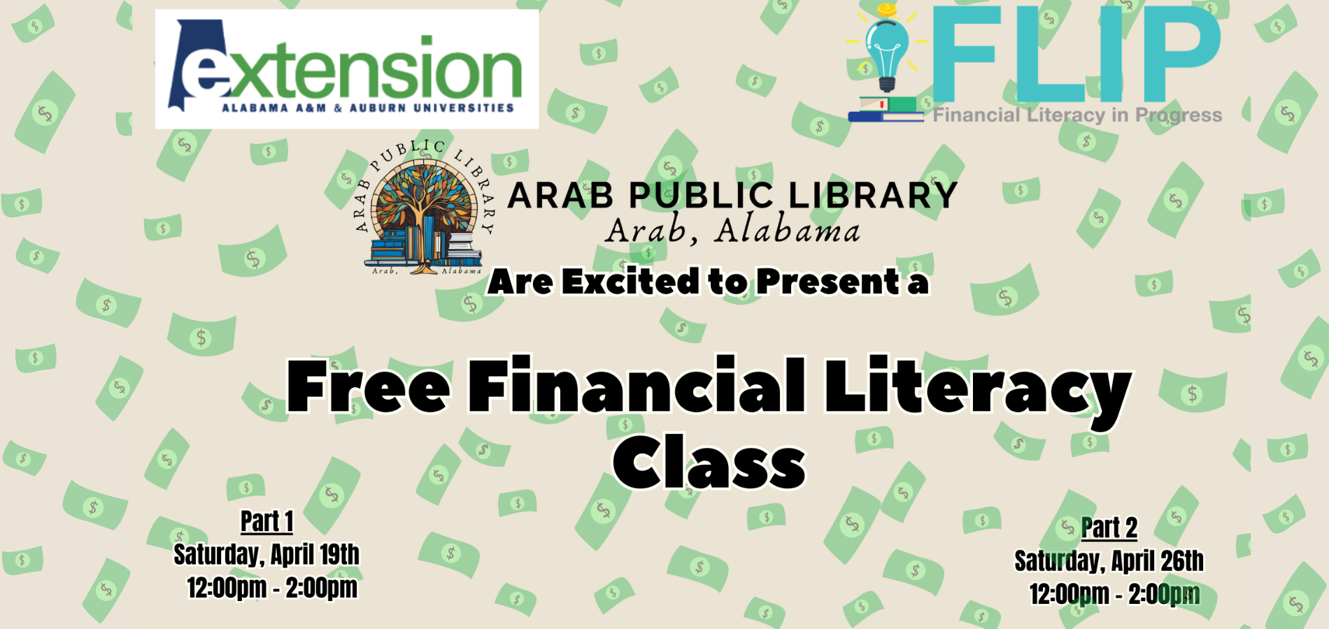 Free Financial Literacy Class, Arab Public Library, April 19 & 26, 12-2pm. Hosted by Extension and FLIP.