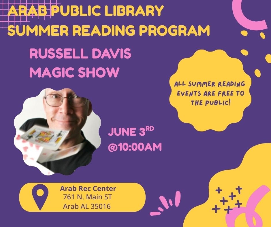Announcement for a free magic show by Russell Davis at the Arab Public Library on June 3rd at 10:00 AM.