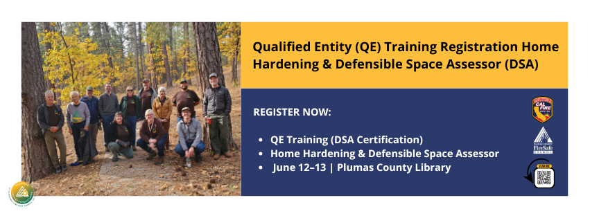 Image promotes training for Qualified Entity (QE) certification in Home Hardening & Defensible Space Assessor on June 12-13 at Plumas County Library.