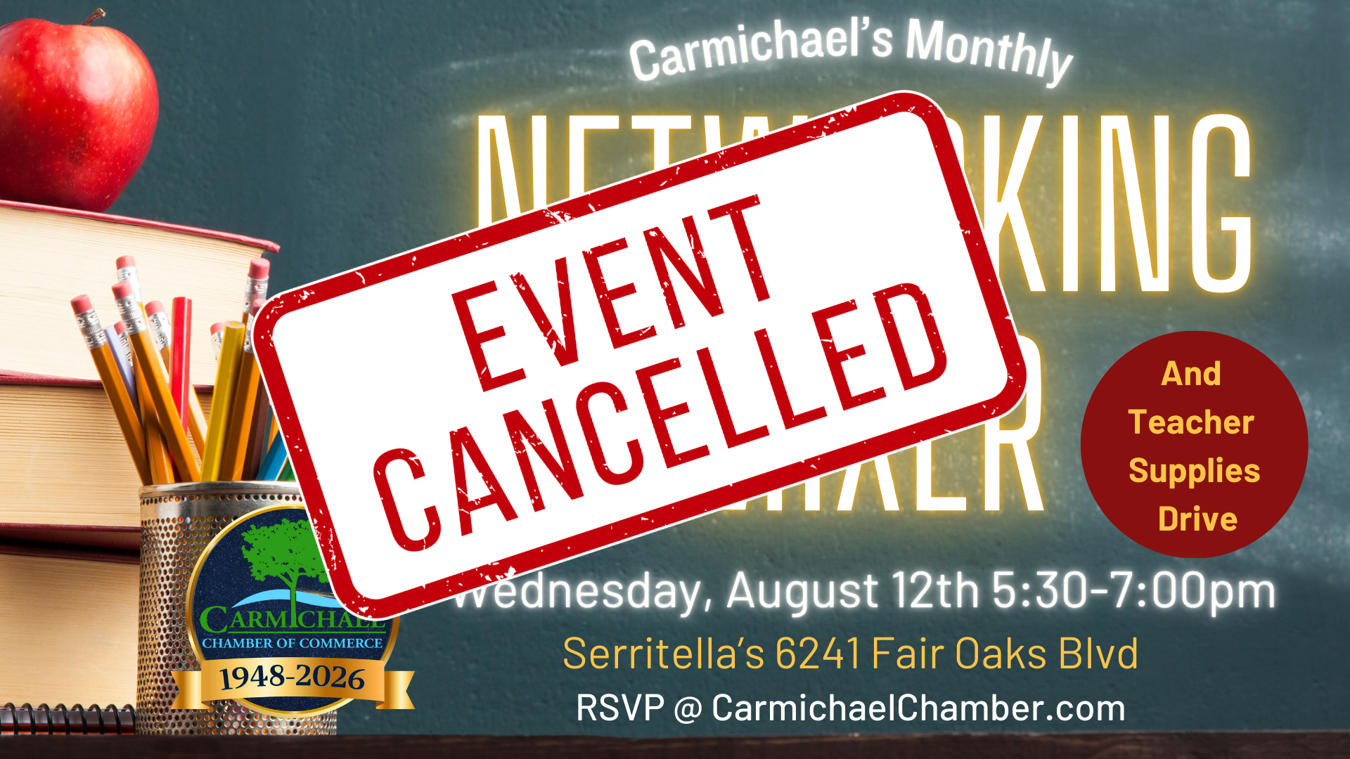 Carmichael's networking event on August 12th is cancelled; also includes a teacher supplies drive.