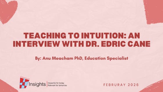 The image features a title for an interview with Dr. Edric Cane, discussing "Teaching to Intuition," by Anu Meacham, PhD.