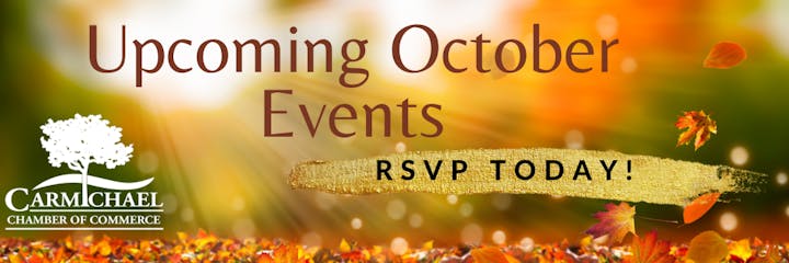"Upcoming October Events" by Carmichael Chamber of Commerce. RSVP today. Autumn leaves background.