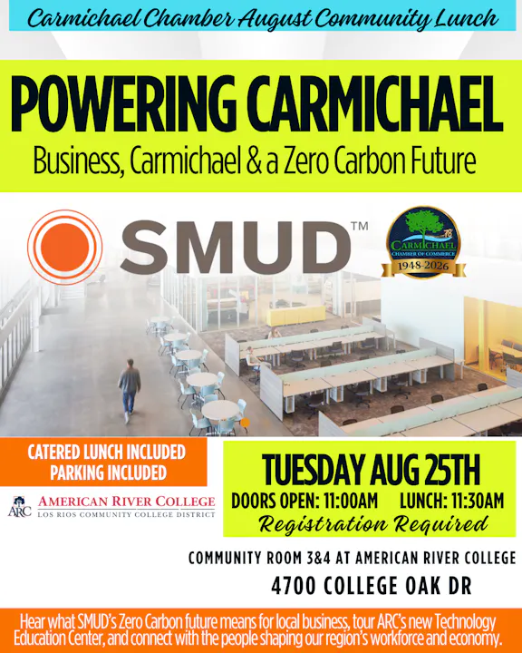 Community lunch on Aug 25th at American River College. Topic: Business & Zero Carbon Future. Doors open at 11 AM. Registration required.
