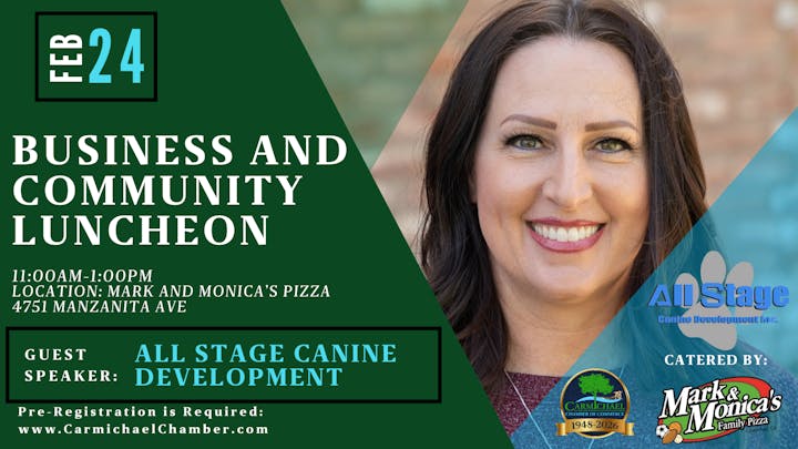 Event flyer for a Business and Community Luncheon on Feb 24, featuring All Stage Canine Development, at Mark and Monica's Pizza.