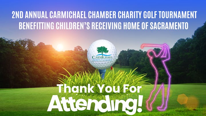 Charity golf event by Carmichael Chamber, benefitting Children's Receiving Home. Thank you message with golf scene.
