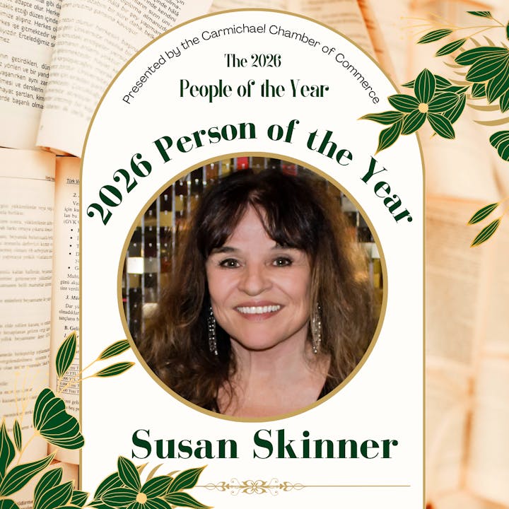 Image features a recognition award for "2026 Person of the Year," presented to Susan Skinner by the Carmichael Chamber of Commerce.