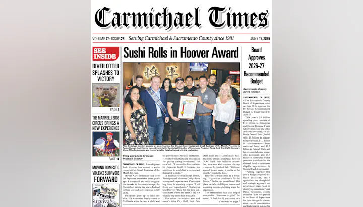 The Carmichael Times features a story about Shogun Sushi winning the Hoover Award as Small Business of the Month, along with budget approvals.