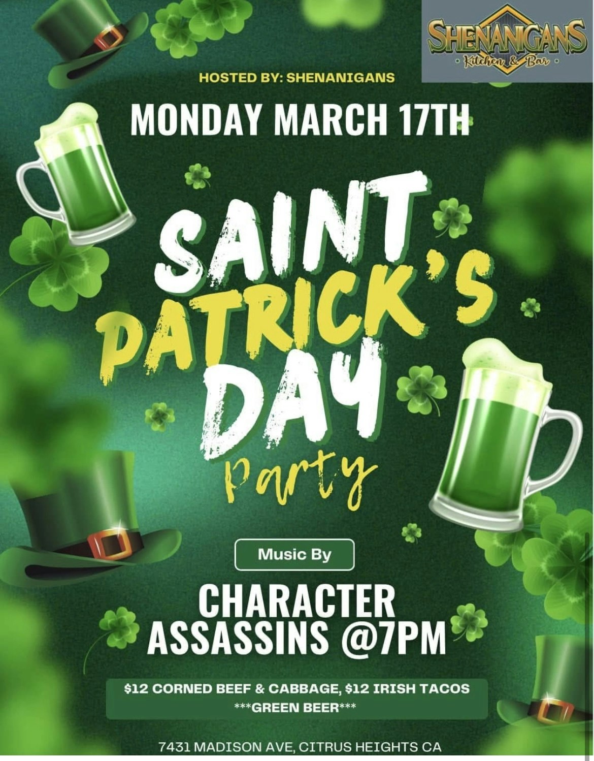 St. Patrick's Day party at Shenanigans on March 17th, with music by Character Assassins at 7PM. Corned beef and green beer available.