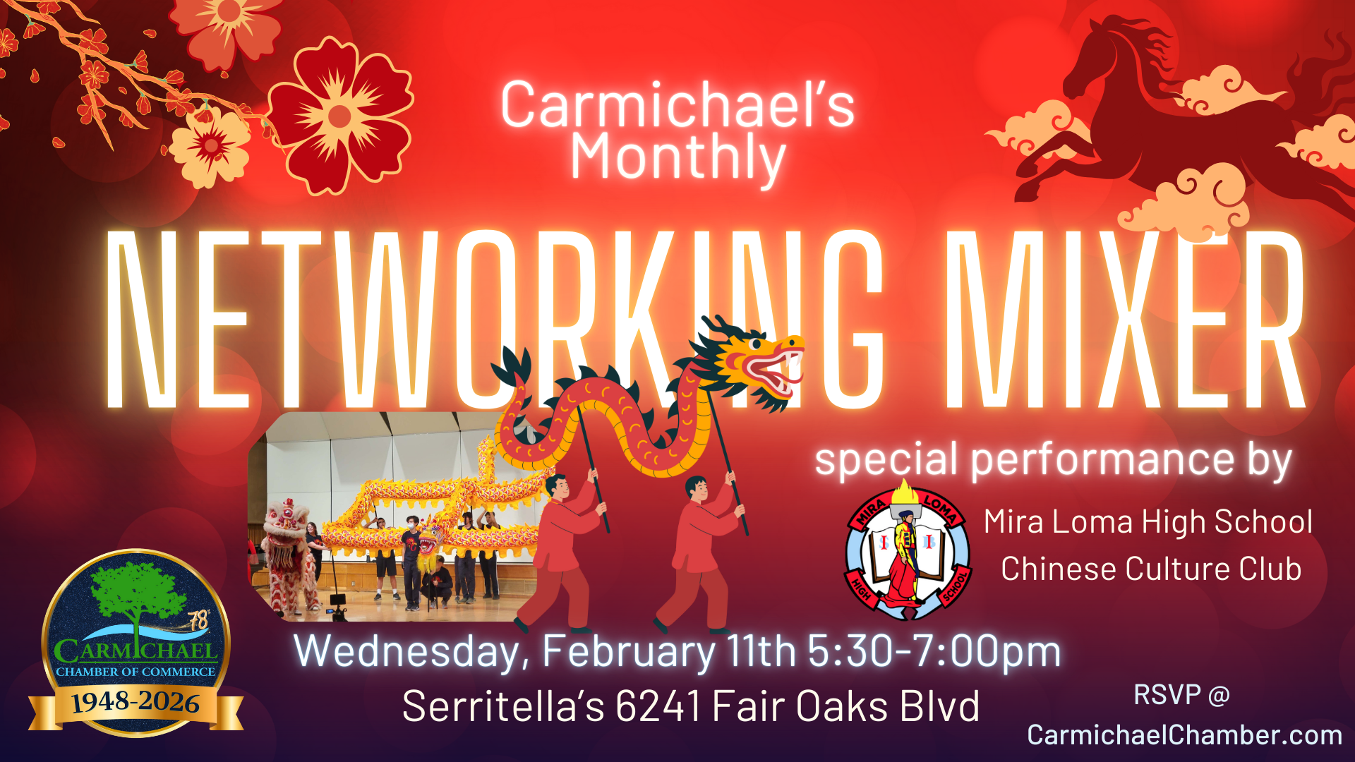 Carmichael's Networking Mixer on Feb 11, 5:30-7 PM at Serritella's. Features Mira Loma High's Chinese Culture Club. RSVP!