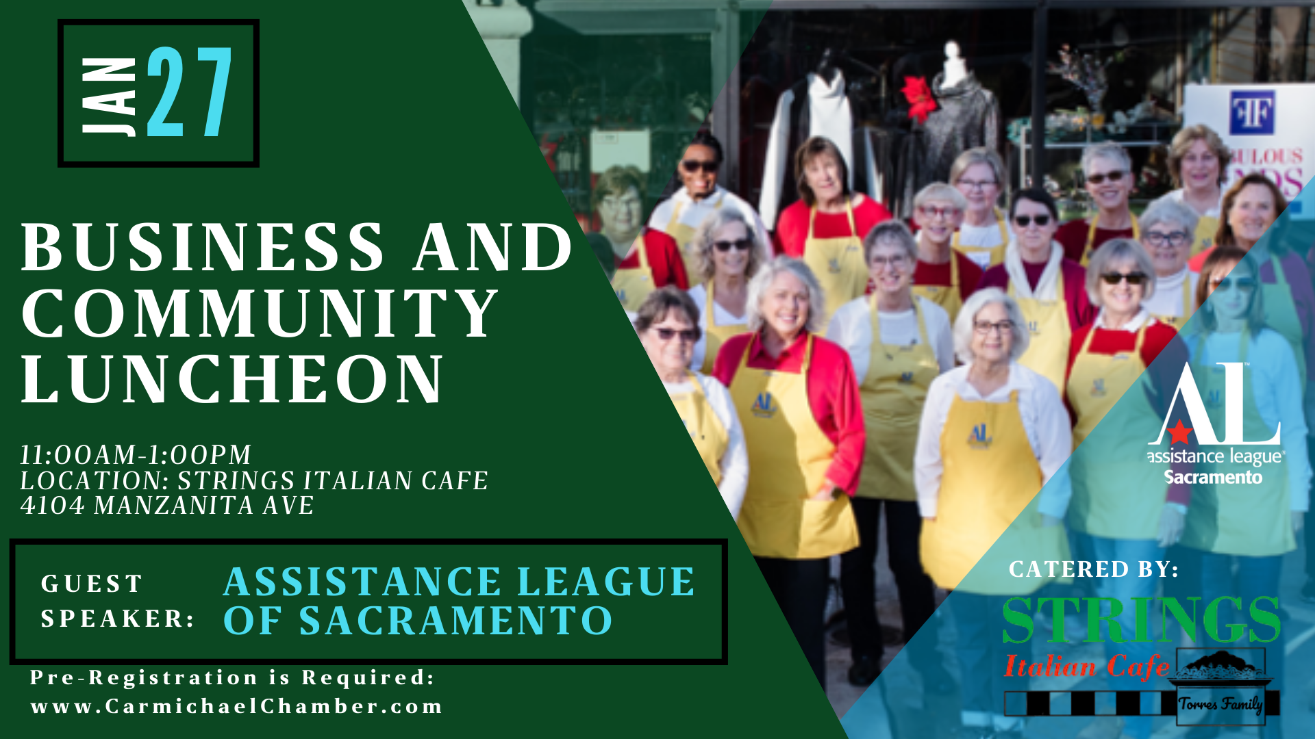 Event: Business and Community Luncheon on Jan 27, 11AM-1PM at Strings Italian Café, featuring Assistance League of Sacramento.