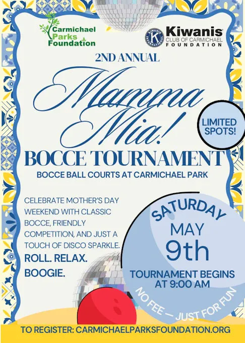 The image promotes the 2nd Annual Mamma Mia! Bocce Tournament on May 9th at Carmichael Park, celebrating Mother's Day weekend.