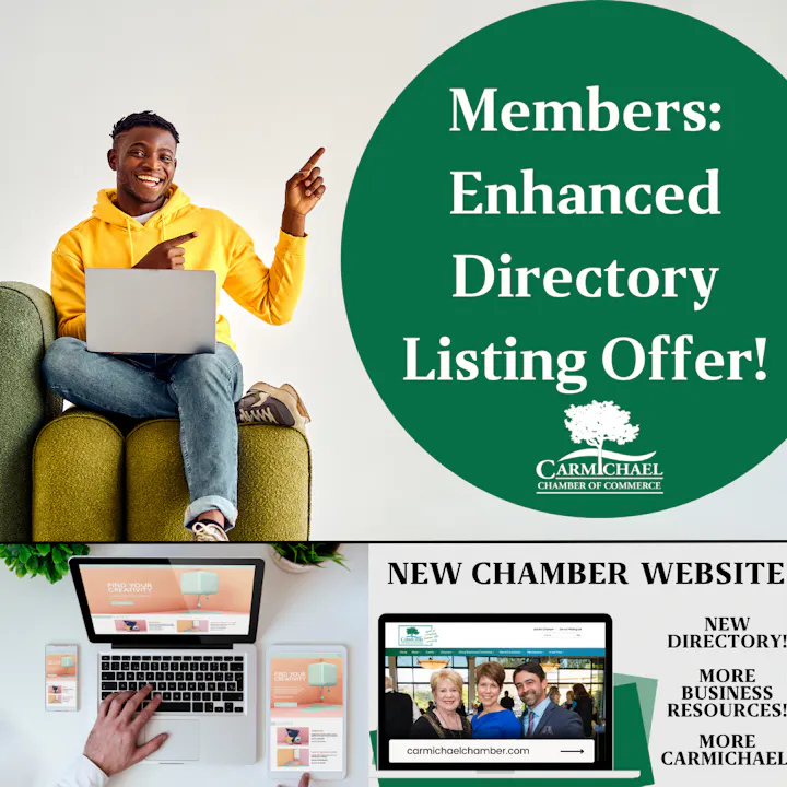Man with a laptop, "Members: Enhanced Directory Listing Offer!" by Carmichael Chamber of Commerce, featuring new website info.