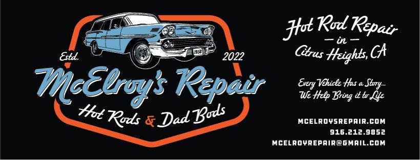 It’s a logo for McElroy's Repair, specializing in hot rod and dad bod vehicle repairs in Citrus Heights, CA, established in 2022.