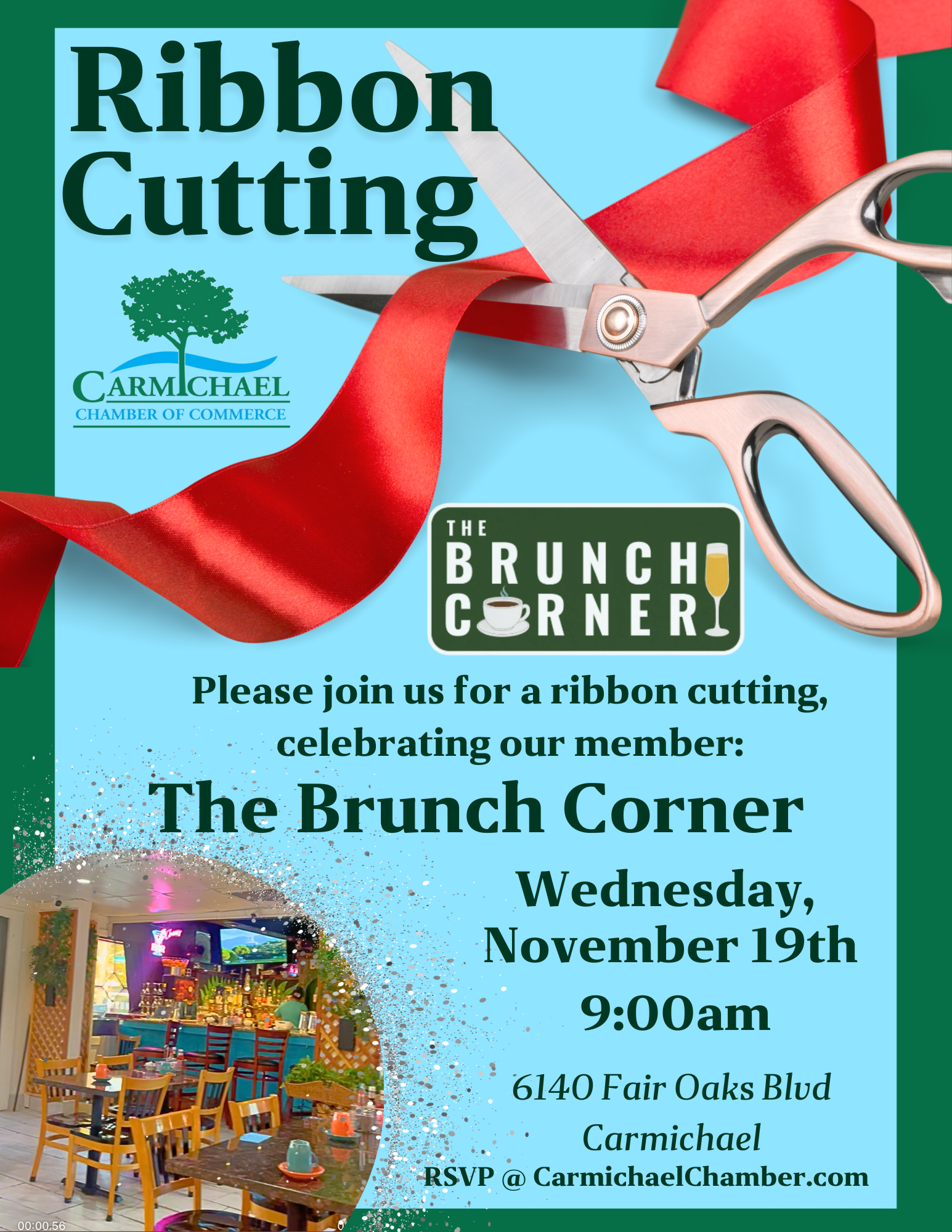 Ribbon cutting event for The Brunch Corner by Carmichael Chamber, Nov 19th, 9:00am, 6140 Fair Oaks Blvd, RSVP at CarmichaelChamber.com.
