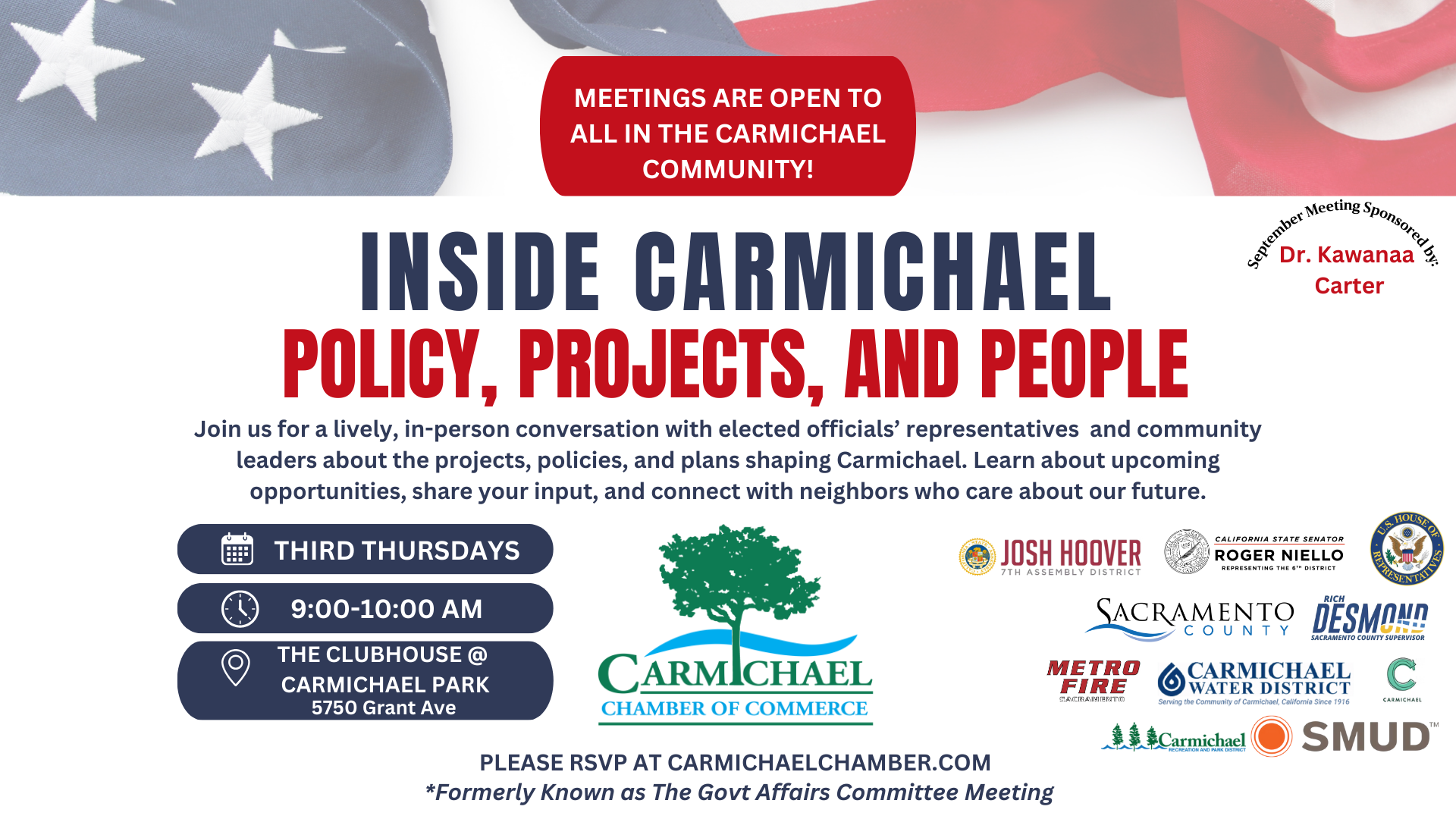 Community meeting in Carmichael, discussing local policies and projects. Third Thursdays, 9-10 AM at Carmichael Park. Hosted by Carmichael Chamber.