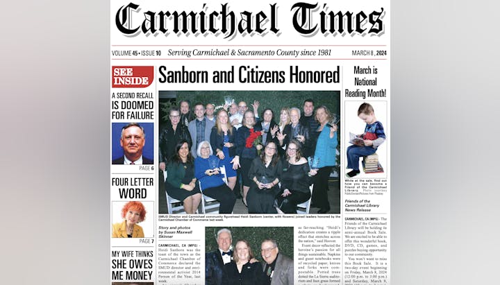 Carmichael Times front page: "Sanborn and Citizens Honored"; articles on recall, reading month, and chamber celebration.