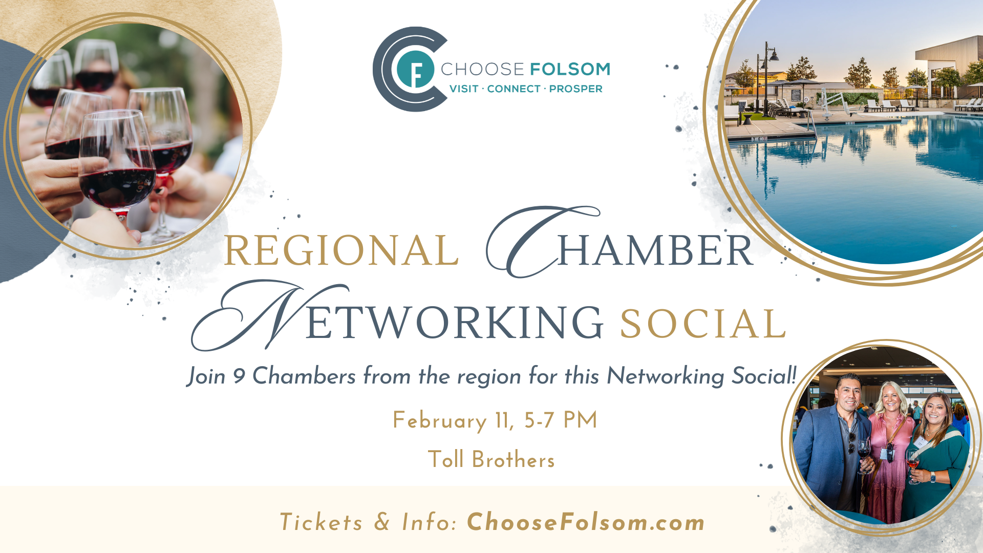 Regional Chamber Networking Social, February 11, 5-7 PM at Toll Brothers. Details at ChooseFolsom.com.