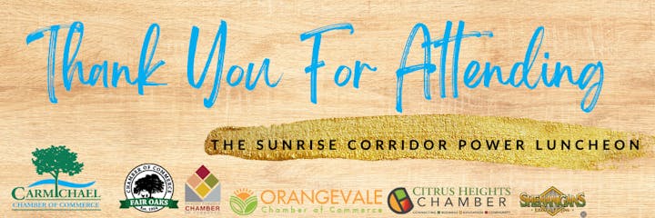 "Thank You For Attending" with logos of various Chambers of Commerce and Shenanigans, for the Sunrise Corridor Power Luncheon event.