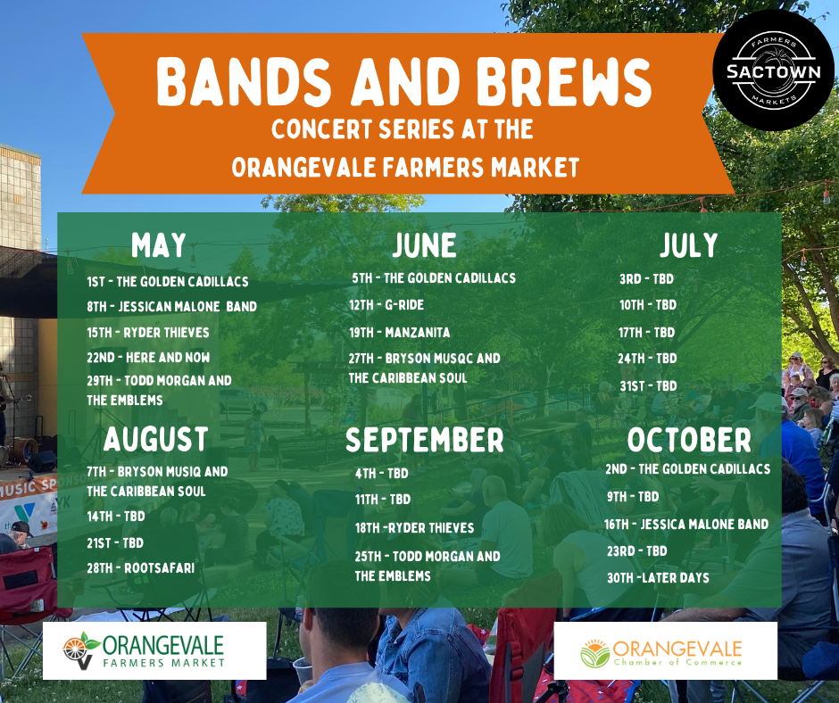 Concert schedule for Bands and Brews at Orangevale Farmers Market, May-October, featuring various artists and TBD dates.