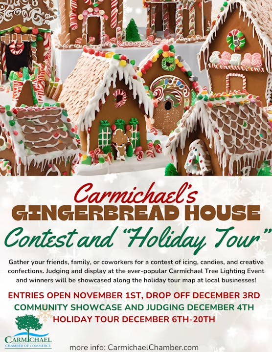Gingerbread houses with text about the Carmichael Gingerbread House Contest and Holiday Tour. Entry and event details included.