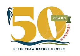 The image features a logo celebrating "50 Years of Wonder" for the Effie Yeaw Nature Center, with a stylized numeral and a bird graphic.