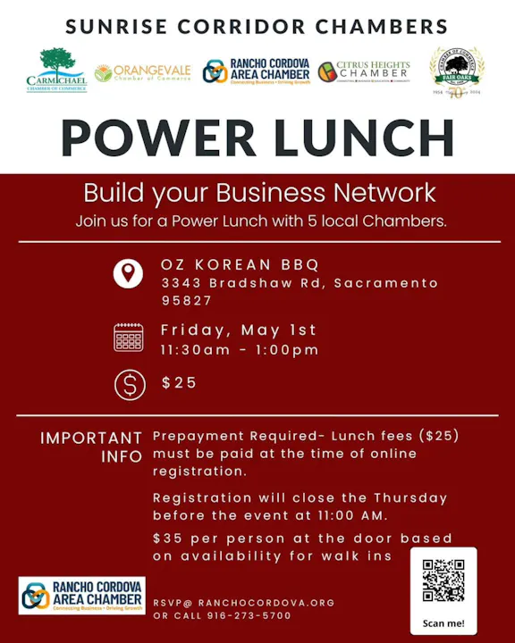 Event: Power Lunch for business networking. Date: May 1, 11:30 AM - 1 PM at Oz Korean BBQ, Sacramento. Prepay $25. RSVP required.