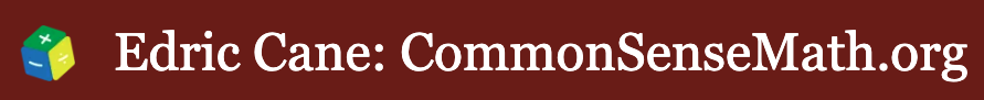 The image features the name "Edric Cane" and the website "CommonSenseMath.org," along with a colorful mathematical icon.