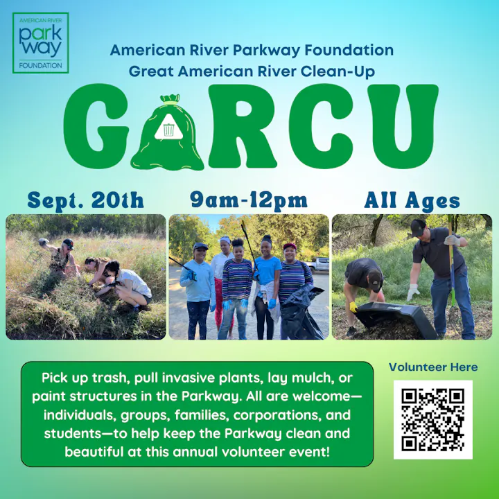 American River Parkway clean-up event on Sept. 20th, 9am-12pm, for all ages. Activities: trash pickup, plant removal, mulching, painting.