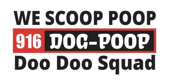 Text reads: "WE SCOOP POOP, 916 DOG-POOP, Doo Doo Squad."