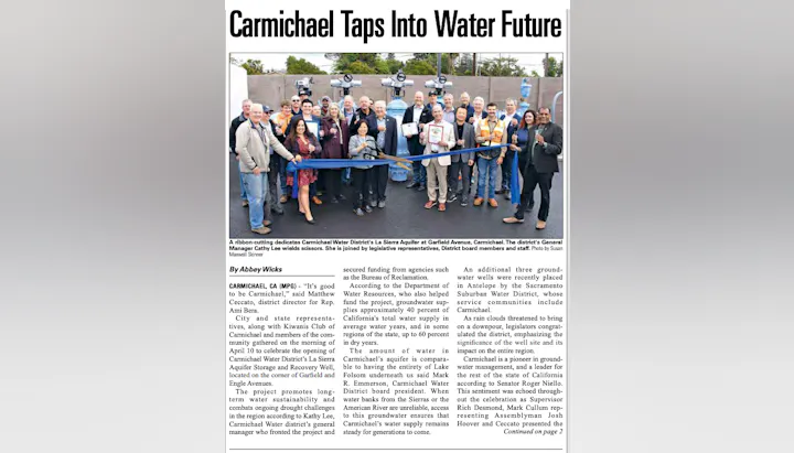 Carmichael celebrated the opening of its La Sierra Aquifer project to enhance water supply and combat drought challenges.