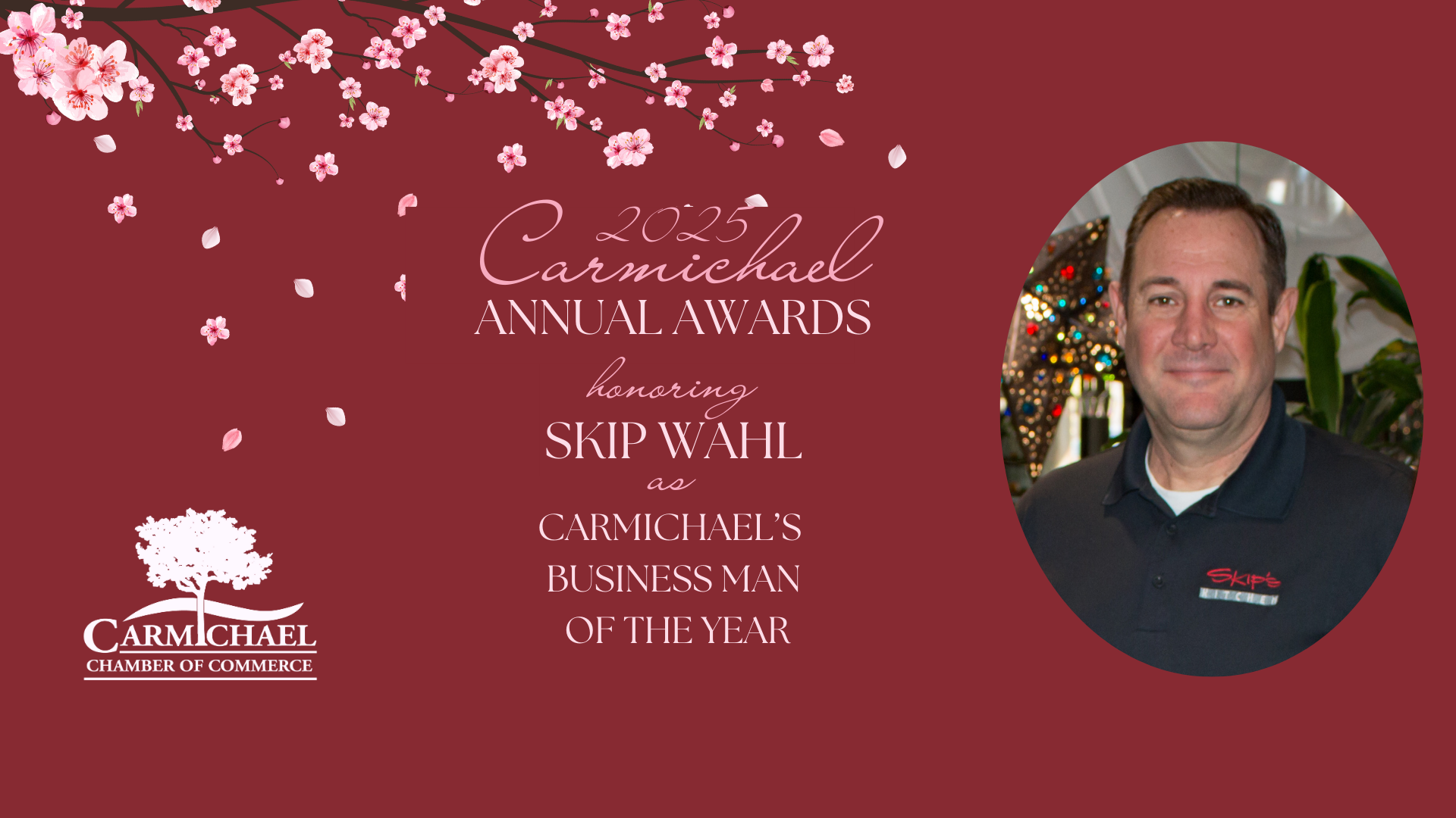 Carmichael Annual Awards card honoring Skip Wahl as Businessman of the Year, floral design on a red background.