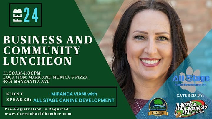 Image promotes a Business and Community Luncheon on Feb 24, featuring guest speaker Miranda Viani from All Stage Canine Development.