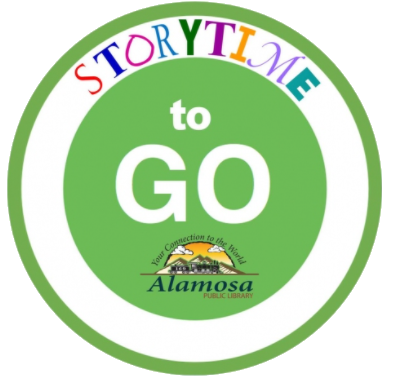 Green circle with "Storytime to Go," Alamosa Public Library logo, and colorful text.