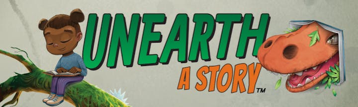 The image features the title "Unearth A Story," with a child reading on a tree branch and a friendly dinosaur character.