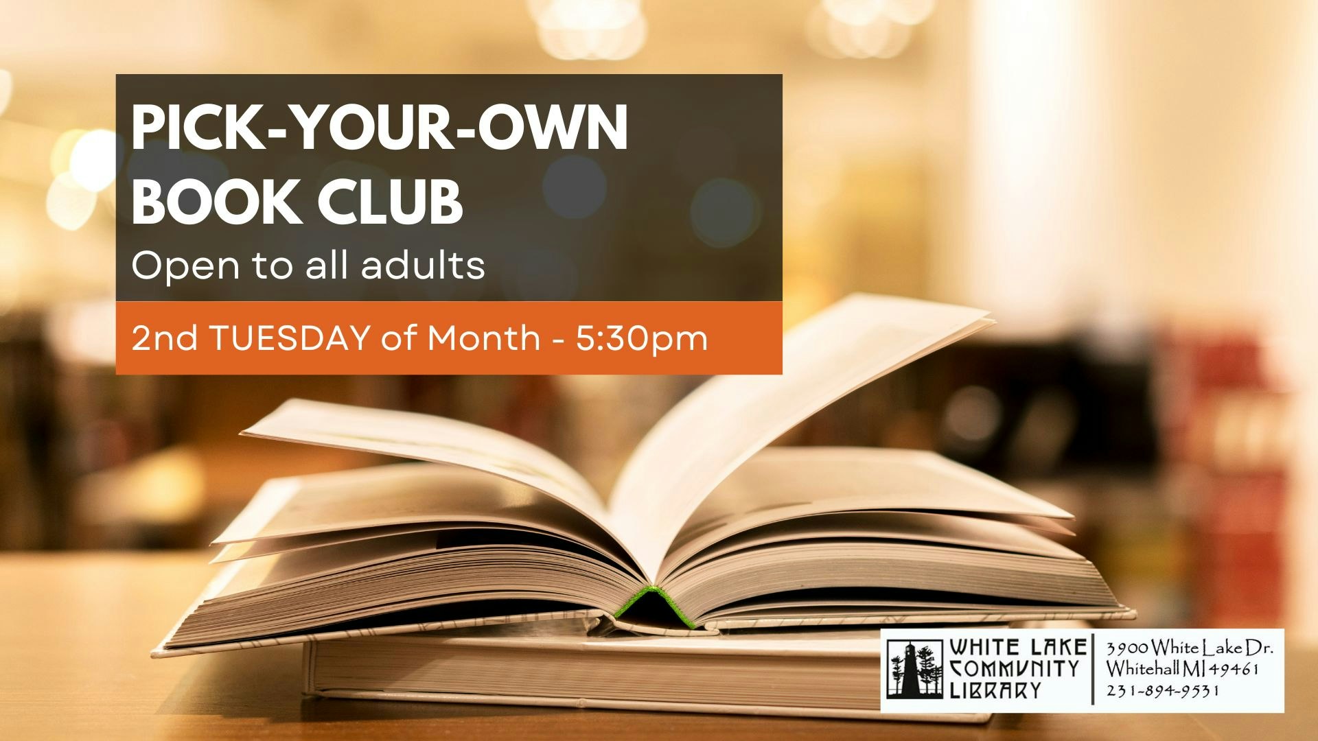 Open book with details about a book club at White Lake Community Library, meeting 2nd Tuesday monthly at 5:30pm.