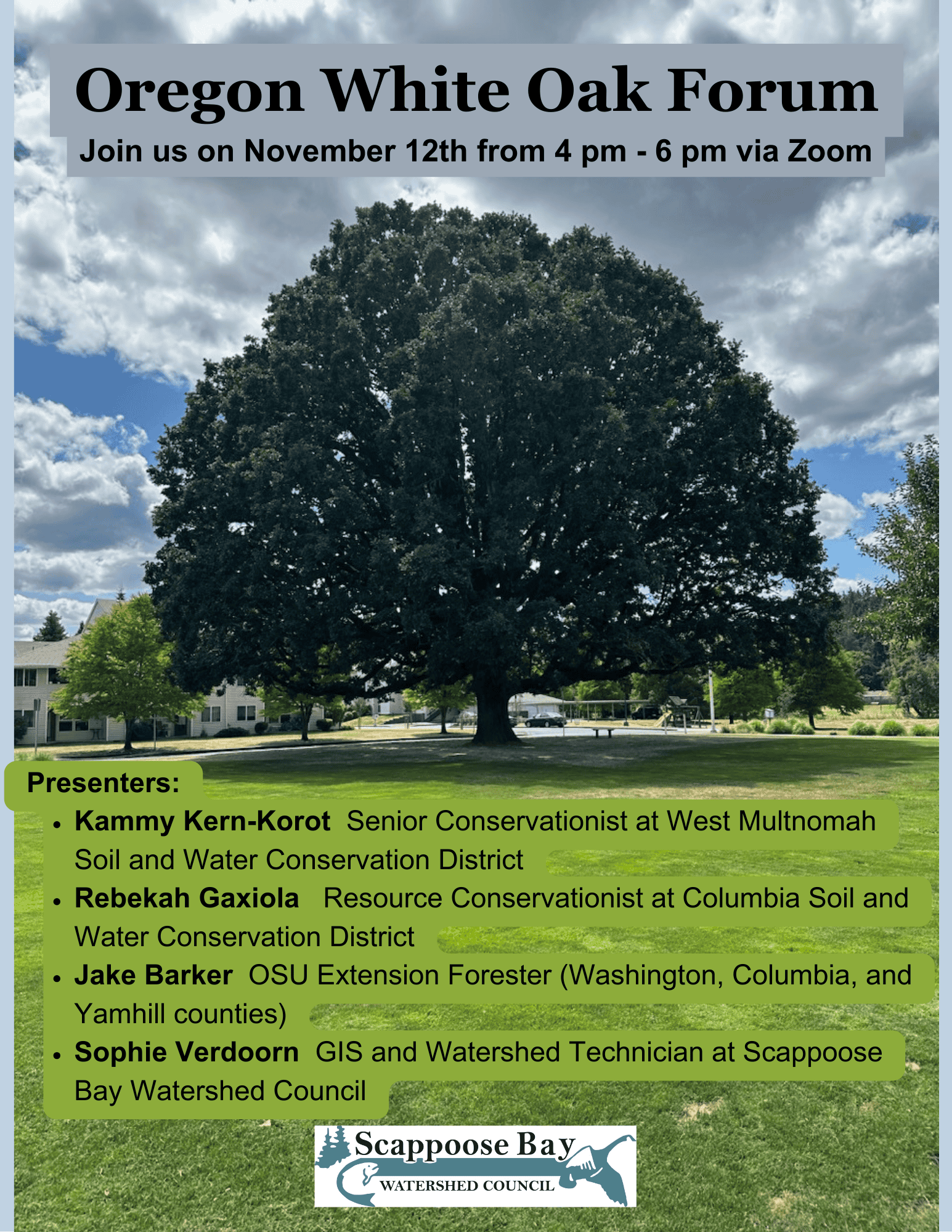 Oregon White Oak Forum on Nov 12th via Zoom. Presenters include conservationists and foresters. Hosted by Scappoose Bay Watershed Council.