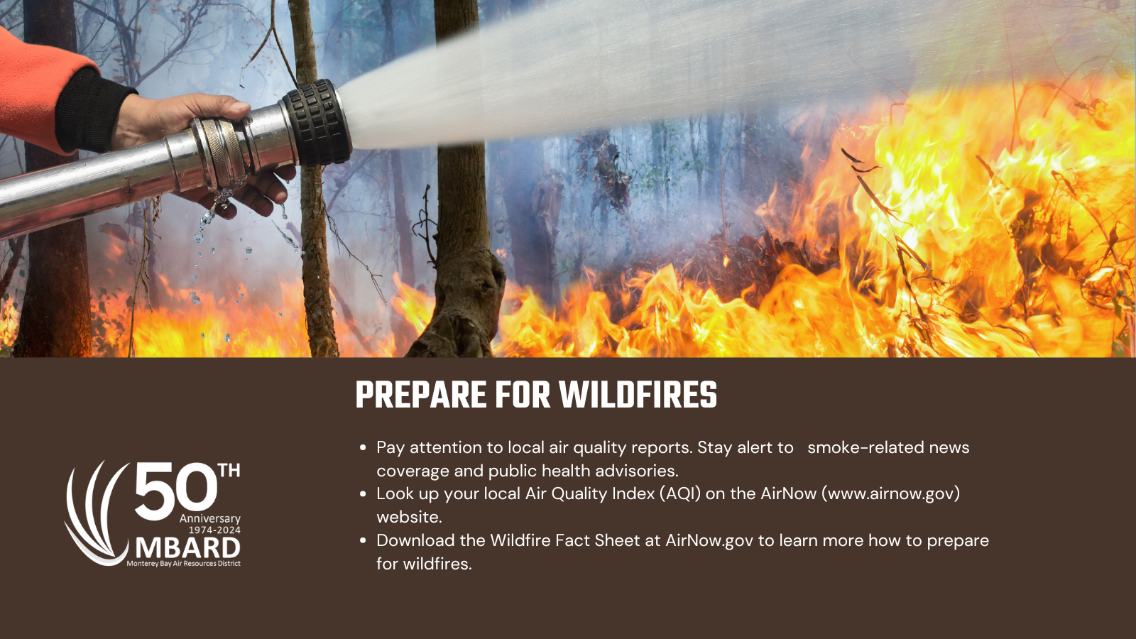 Firefighter battling wildfire; advice to prepare for wildfires: check air quality, stay informed, download facts from AirNow.gov.