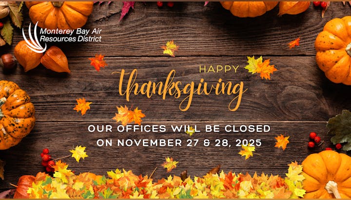 Thanksgiving greeting from Monterey Bay Air Resources District; offices closed on Nov 27 & 28, 2025, surrounded by autumn decor.