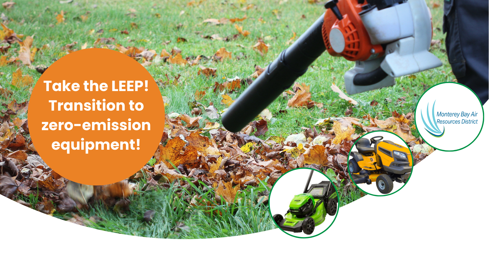 A leaf blower, a walk-behind mower and a ride-on mower with the MBARD logo and slogan for the Laandscape Equipment Exchange Program.