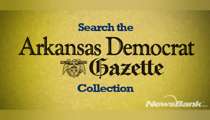 The image promotes searching the Arkansas Democrat Gazette collection, featuring a gold background and the NewsBank logo.
