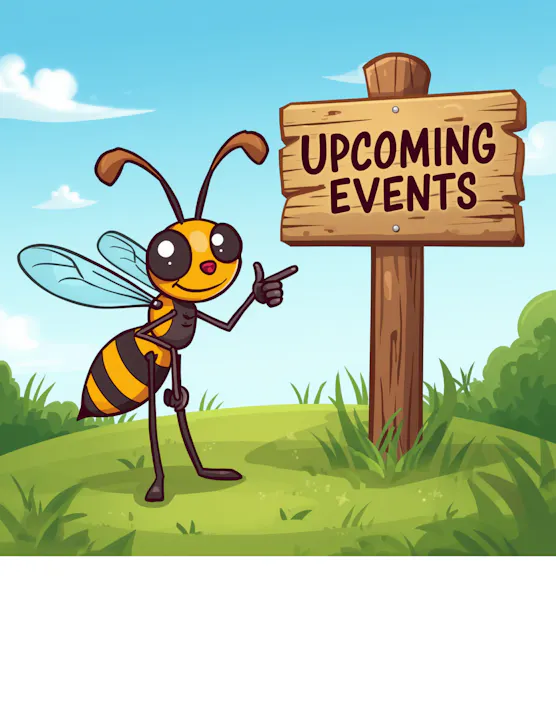 A cheerful cartoon bee is pointing at a sign that reads "Upcoming Events" against a sunny, grassy backdrop.