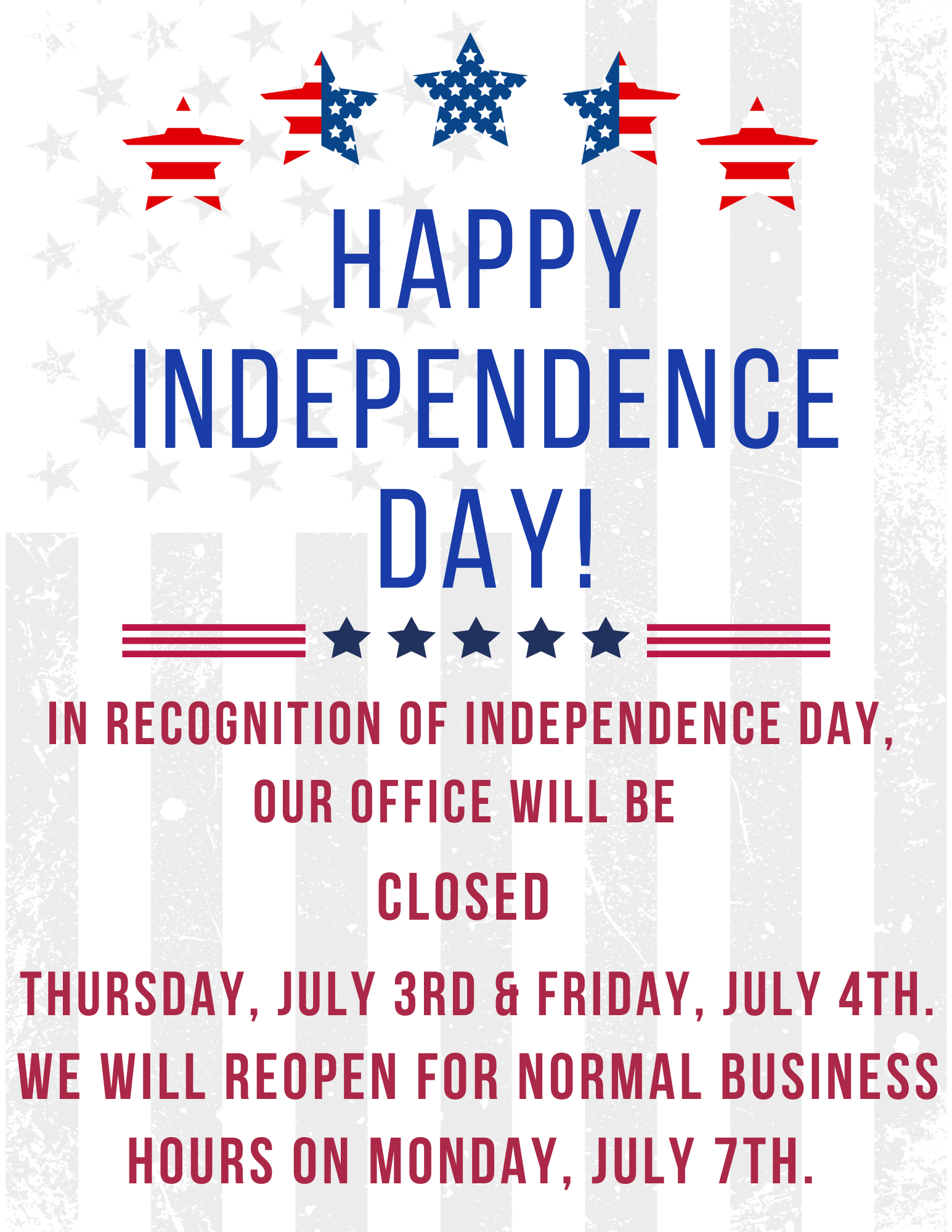 Happy Independence Day announcement; office closed July 3-4, reopens July 7. Red, white, and blue star decoration.