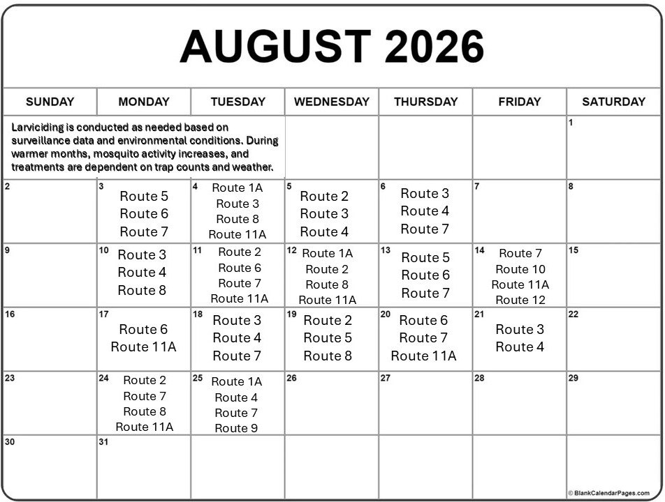 A calendar for August 2026 displaying daily routes and a note on larviciding for mosquito control.