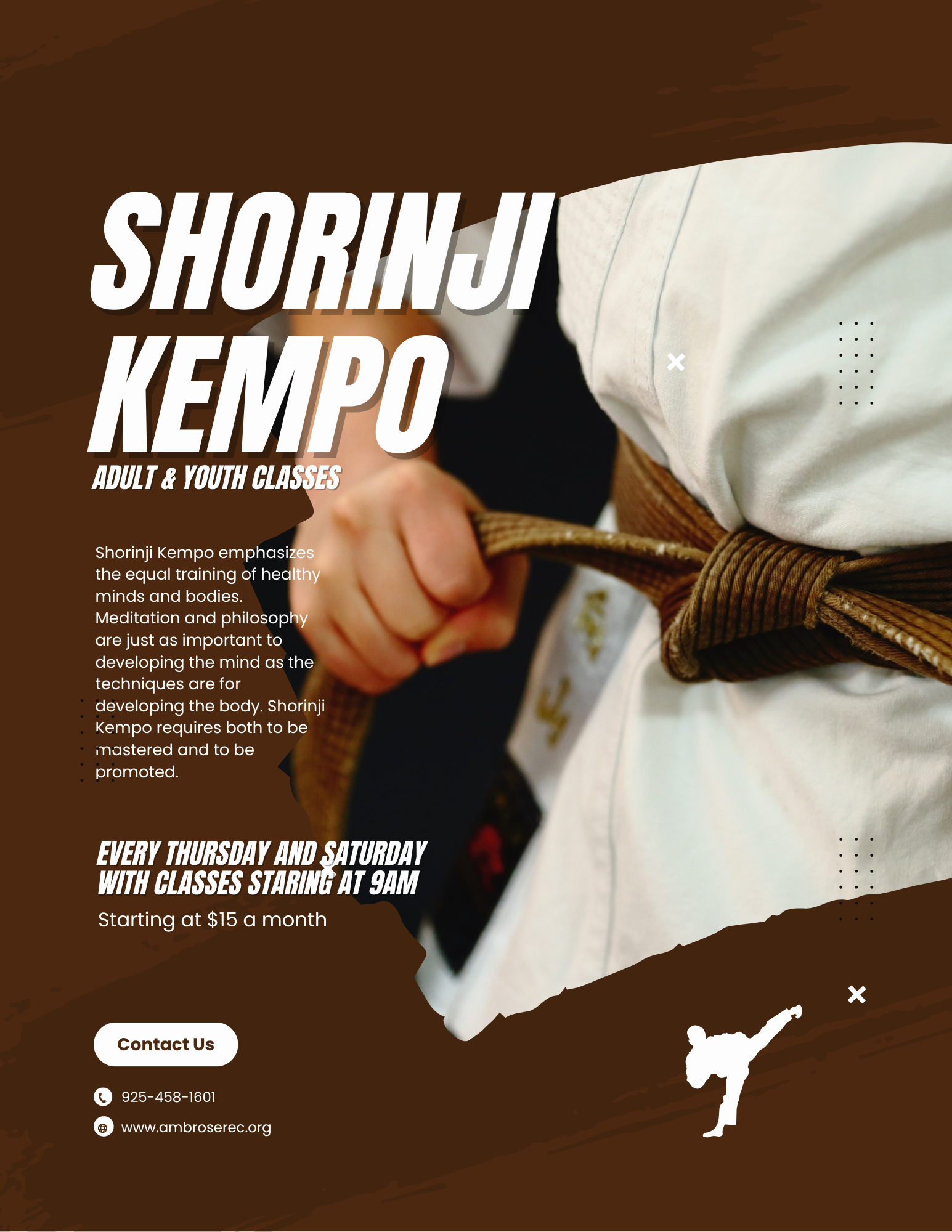 Shorinji Kempo adult & youth classes, emphasizing mental and physical training. Classes start at 9 AM, $15/month. Contact info included.