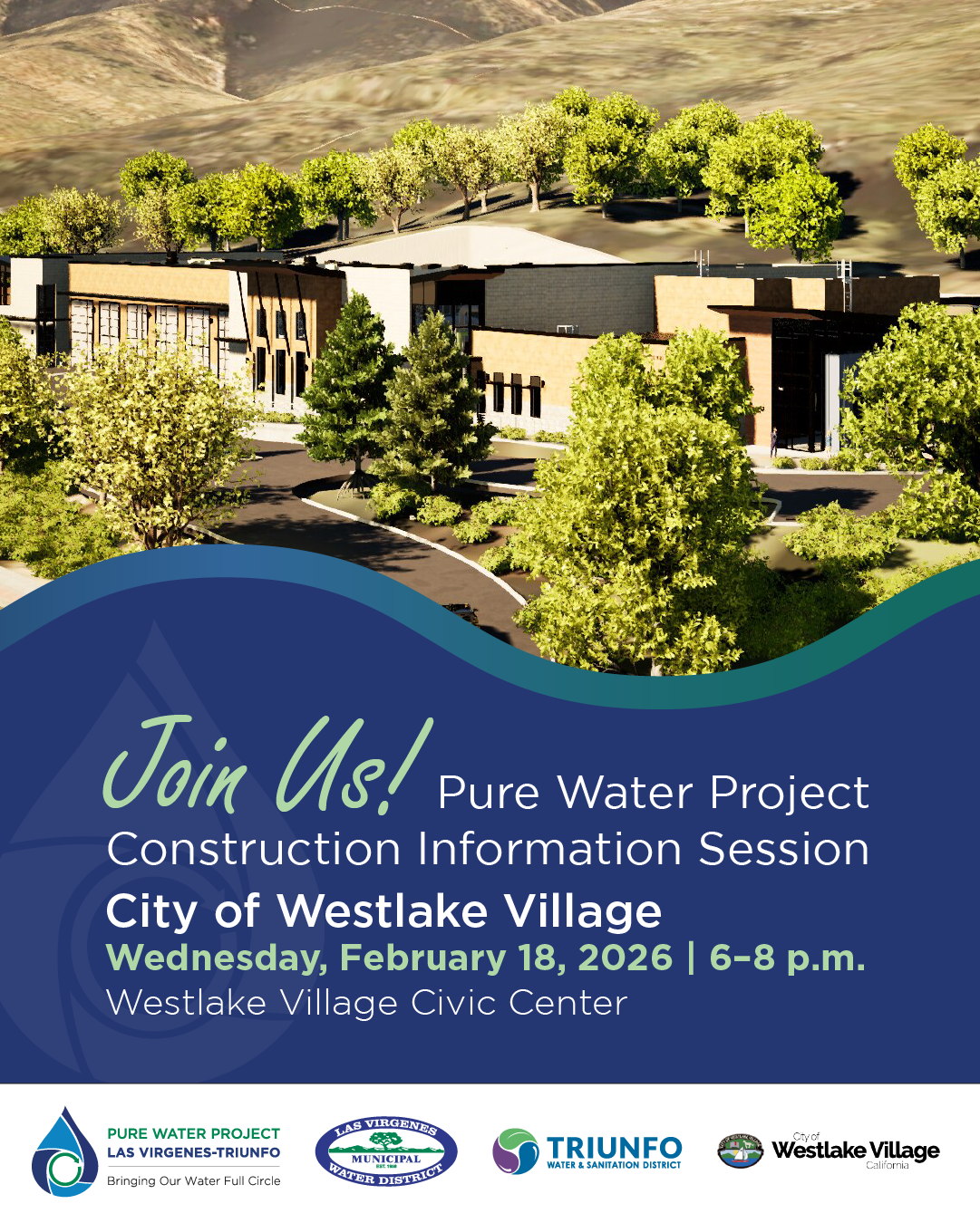 Announcement for a Pure Water Project info session on February 18, 2026, at Westlake Village Civic Center, 6-8 p.m.