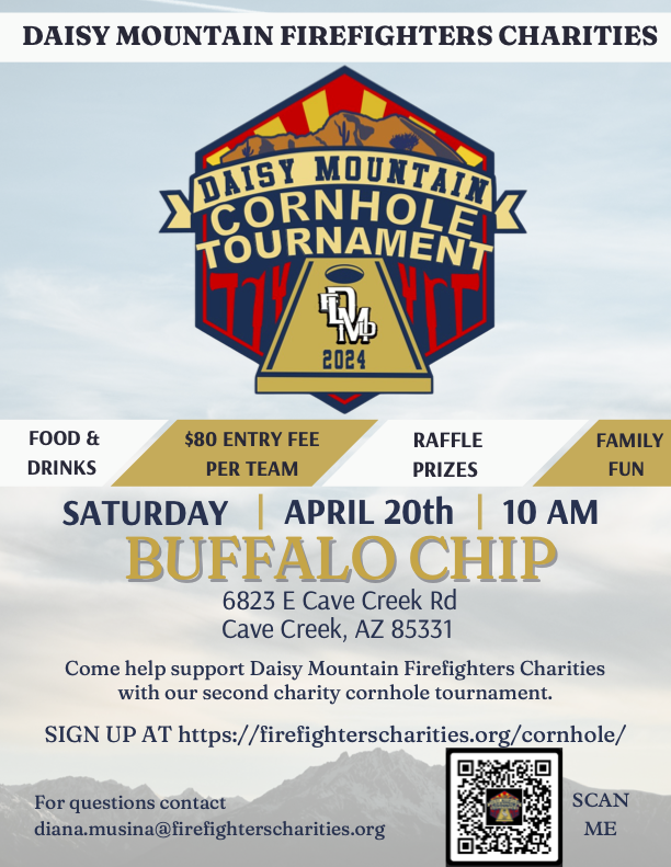 Flyer for Daisy Mountain Firefighters Charity Cornhole Tournament with details on entry fee, prizes, and event time/location. QR code included.